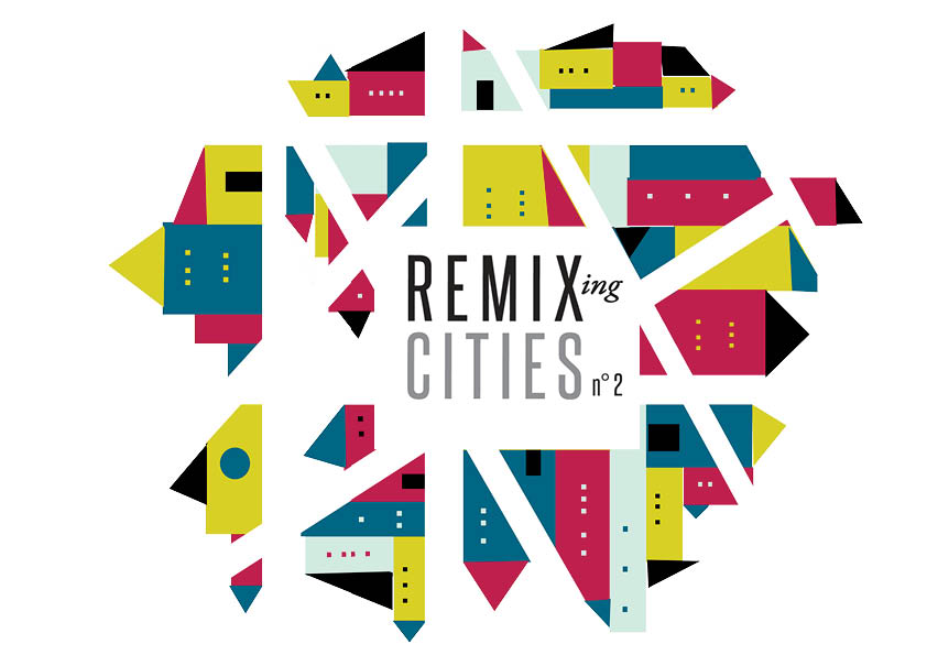 Remixing Cities #2